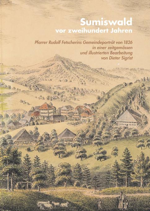 Sumiswald vor Zwehundert Jahren